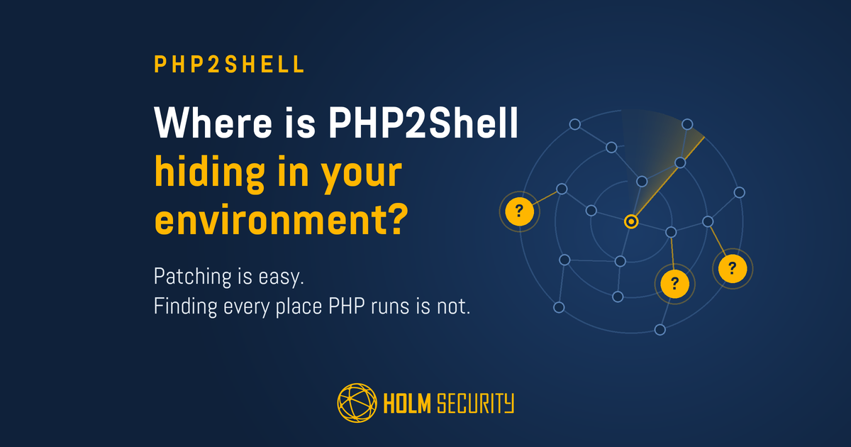PHP2Shell is not a patching problem. It's an inventory problem.