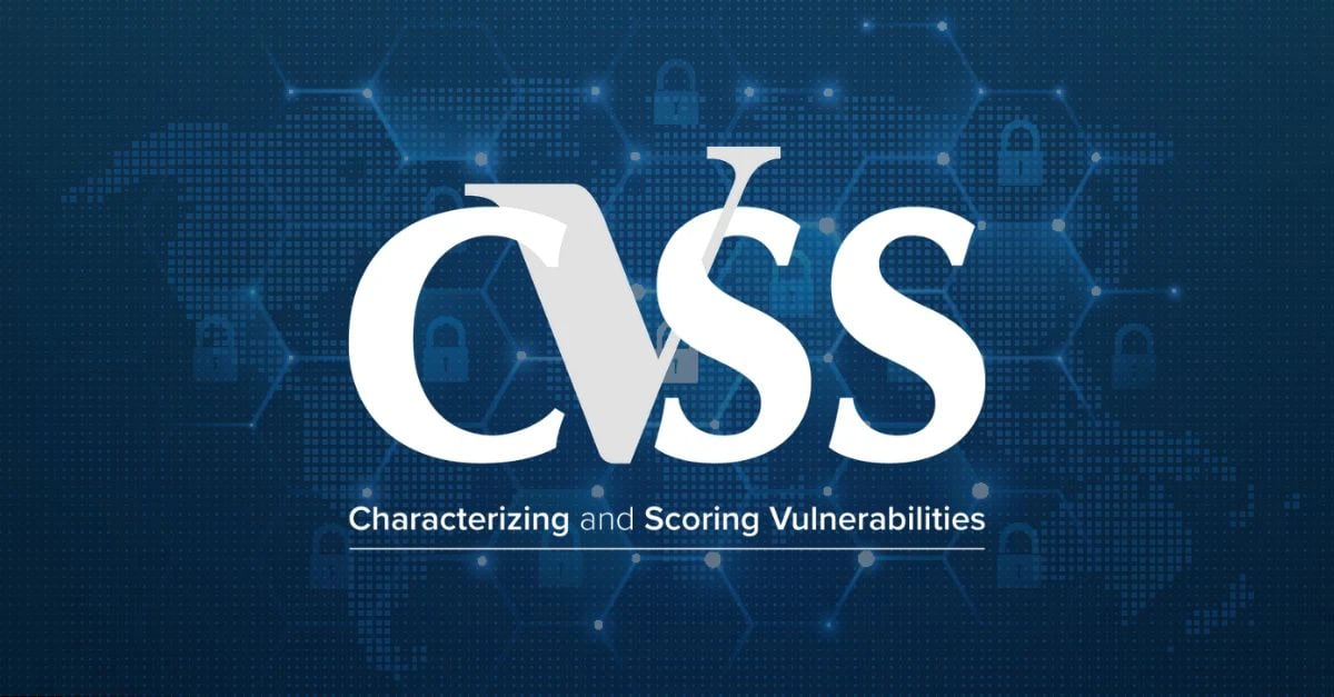 Common Vulnerability Scoring System (CVSS) & why it is necessary