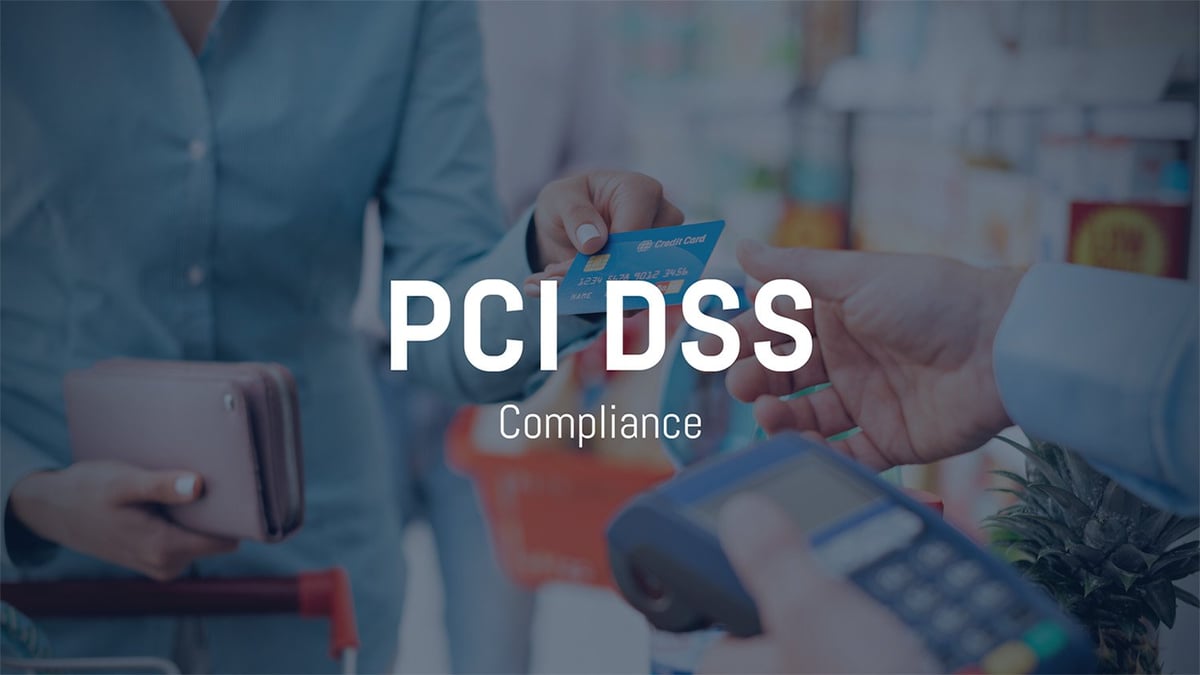 Understanding PCI DSS Compliance: What You Need to Know