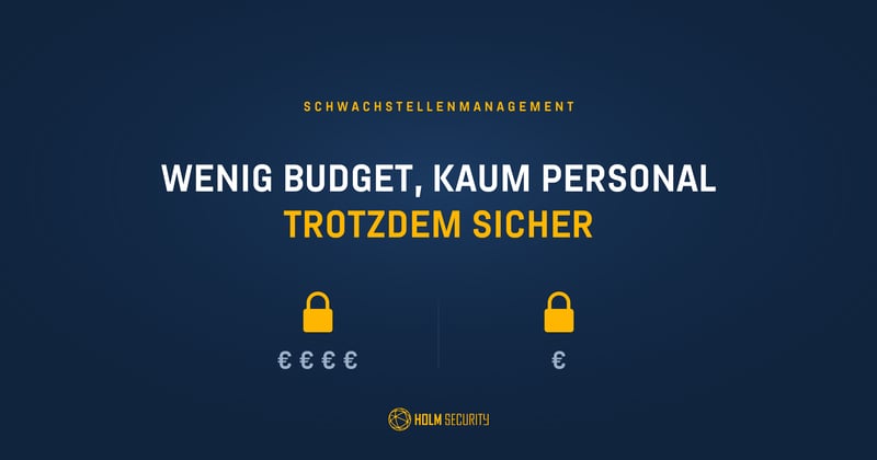 Schwachstellenmanagement im Mittelstand: So gelingt die Umsetzung mit kleinen IT-Teams